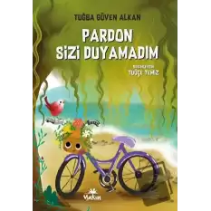 Pardon Sizi Duyamadım