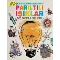 Parıltılı Işıklar ve Özellikleri