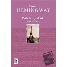 Paris Bir Şenliktir