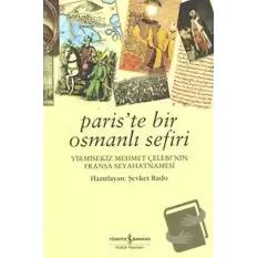 Paris’te Bir Osmanlı Sefiri