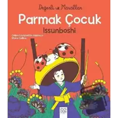 Parmak Çocuk İssunboshi - Değerli Masallar