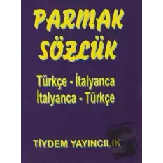 Parmak Sözlük Türkçe- İtalyanca / İtalyanca - Türkçe