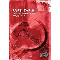 Parti Tarihi - 2. Kitap