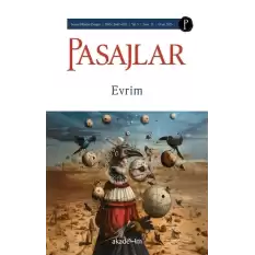 Pasajlar Sosyal Bilimler Dergisi, Sayı 13: Evrim