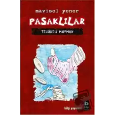 Pasaklılar- Tehlikeli Maymun (Ciltli)