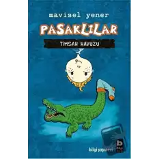 Pasaklılar - Timsah Havuzu (Ciltli)