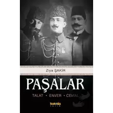 Paşalar: Talat, Enver, Cemal