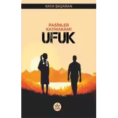 Pasinler Kaymakamı Ufuk