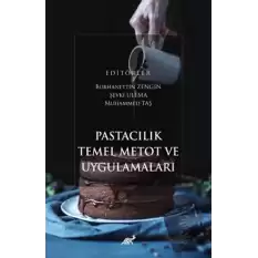 Pastacılık Temel Metot ve Uygulamaları