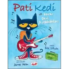 Pati Kedi ve Havalı Okul Ayakkabıları