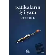 Patikaların İyi Yanı