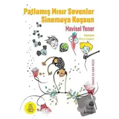 Patlamış Mısır Sevenler Sinemaya Koşsun