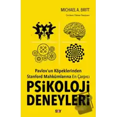 Pavlovun Köpeklerinden Stanford Mahkumlarına En Çarpıcı Psikoloji Deneyleri