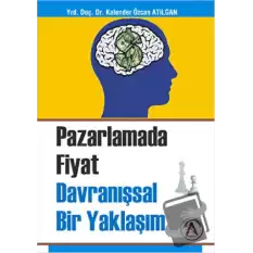 Pazarlama Fiyat Davranışsal Bir Yaklaşım