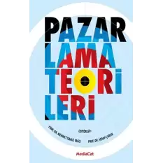 Pazarlama Teorileri