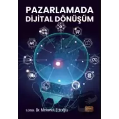 Pazarlamada Dijital Dönüşüm