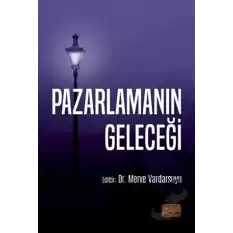 Pazarlamanın Geleceği