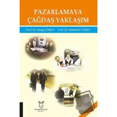 Pazarlamaya Çağdaş Yaklaşım