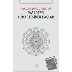 Pazartesi Cumartesiden Başlar