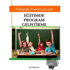 Pedagojik Formasyon İçin Eğitimde Program Geliştirme