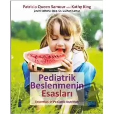 Pediatrik Beslenmenin Esasları - Essentials of Pediatric Nutrition