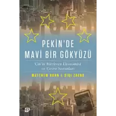 Pekin’de Mavi Bir Gökyüzü