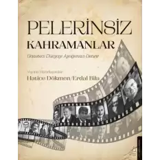 Pelerinsiz Kahramanlar