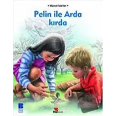 Pelin ile Arda Kırda