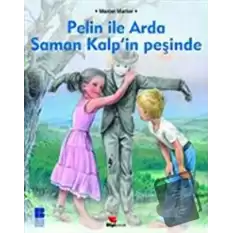 Pelin ile Arda Saman Kalp’in Peşinde