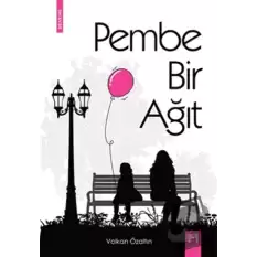 Pembe Bir Ağıt