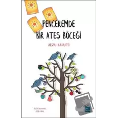 Penceremde Bir Ateş Böceği