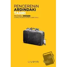 Pencerenin Ardındaki Tanrı