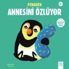 Penguen Annesi Özlüyor