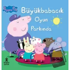 Peppa Pig Büyük Babacık Oyun Parkında