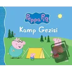 Peppa Pıg Kamp Gezisi