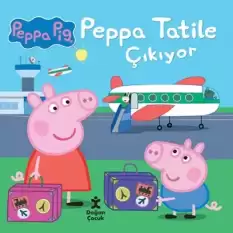 Peppa Tatile Çıkıyor