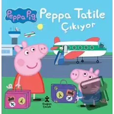 Peppa Tatile Çıkıyor