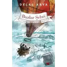 Pera Günlükleri 4 - Buzlar Şehri