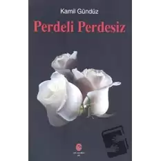 Perdeli Perdesiz