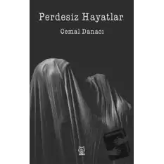 Perdesiz Hayatlar