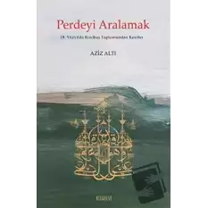 Perdeyi Aralamak