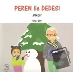 Peren ile Dedesi Karda