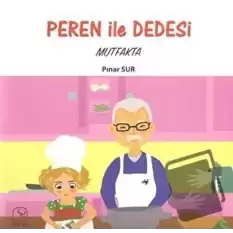 Peren ile Dedesi Mutfakta