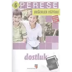 Perese 6 Değerler Eğtimi (Öğrenci Çalışma Kitabı)