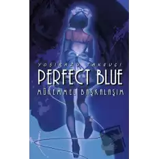 Perfect Blue - Mükemmel Başkalaşım