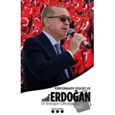 Performatif Siyaset ve Erdoğan