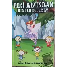 Peri Kızından Dinlediklerim