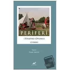 Periferi (Tiyatro Oyunu) (2 Perde)