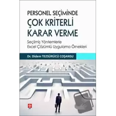 Personel Seçiminde Çok Kriterli Karar Verme