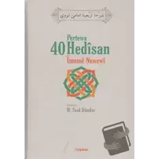 Pertewa 40 Hedisan İmame Newewi (Ciltli)